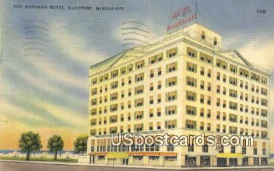 Markham Hotel - Gulfport, Mississippi MS Postcard