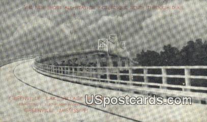 Greenville Lake Village Bridge - Mississippi MS Postcard
