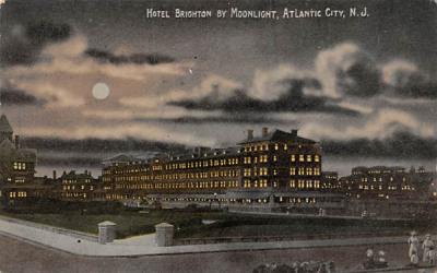 Hotel Brighton by Moonlight Atlantic City, New Jersey Postcard