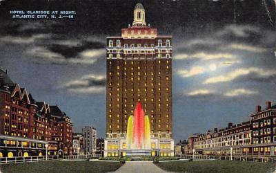 Hotel Claridge at Night Atlantic City, New Jersey Postcard