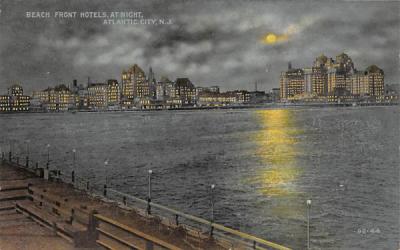 Beach Front Hotels, at Night  Atlantic City, New Jersey Postcard