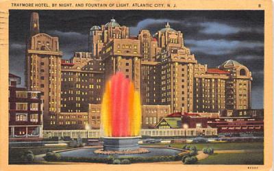 Traymore Hotel, by Night, and Fountain of Light Atlantic City, New Jersey Postcard