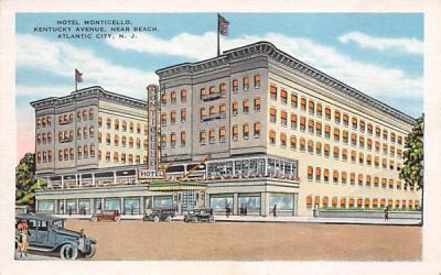 Hotel Monticello Atlantic City, New Jersey Postcard