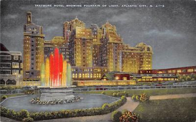 Traymore Hotel showing Fountain of Light Atlantic City, New Jersey Postcard