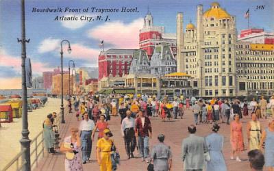 Boardwalk Front of Traymore Hotel Atlantic City, New Jersey Postcard