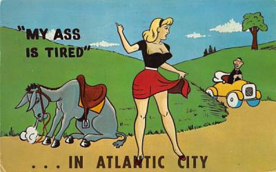 My Ass is Tired Atlantic City, New Jersey Postcard