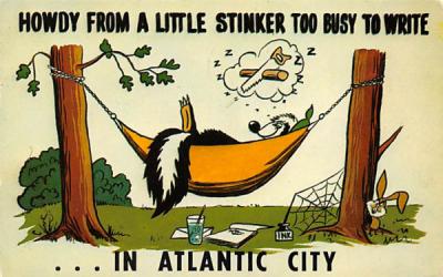 Howdy from a Little Stinker Too Busy to Write Atlantic City, New Jersey Postcard