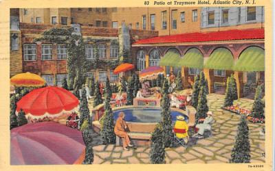 Patio at Traymore Hotel Atlantic City, New Jersey Postcard