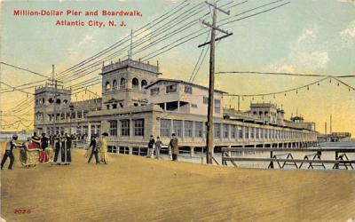 Million-Dollar Pier and Boardwalk Atlantic City, New Jersey Postcard