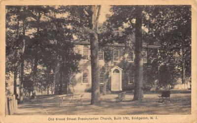 Old Broad Street Presbyterian Church, Built 1792 Bridgeton, New Jersey Postcard