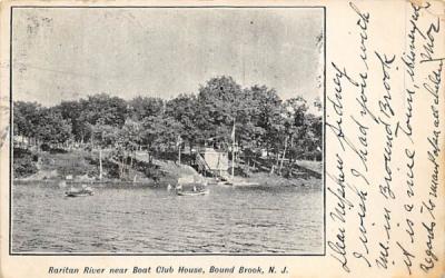 Raritan River near Boat Club House Bound Brook, New Jersey Postcard