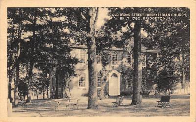 Old Broad Street Presbyterian Church Bridgeton, New Jersey Postcard