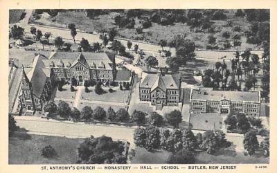 St. Anthony's Church - Monastery - Hall - School Butler, New Jersey Postcard