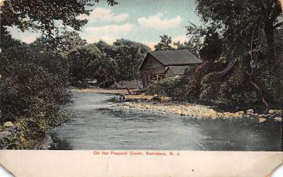 On the Pequest Creek Belvidere, New Jersey Postcard