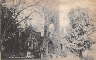 St. Marks Chapel Basking Ridge, New Jersey Postcard