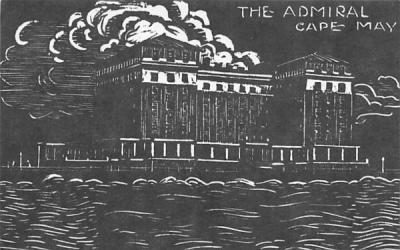 The Admiral Cape May, New Jersey Postcard