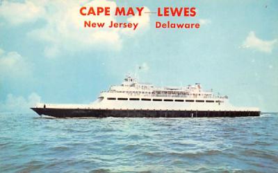 Lewes, Del. Ferry Cape May, New Jersey Postcard