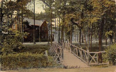 Rustic Bridge, Ross Fenton Farm Deal Lake, New Jersey Postcard