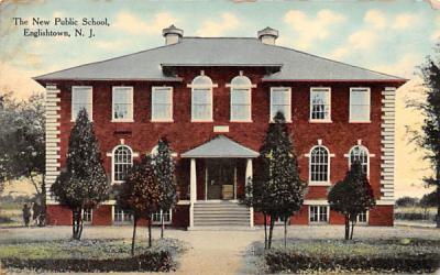 The New Public School Englishtown, New Jersey Postcard