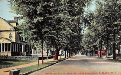 Westminster Ave. from Soldier Monument Elizabeth, New Jersey Postcard