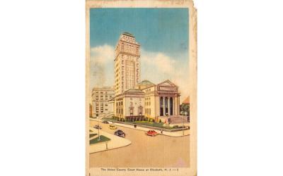 The Union County Court House Elizabeth, New Jersey Postcard