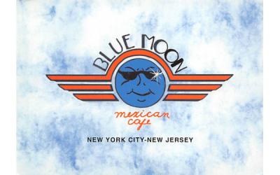 Blue Moon Mexican Cafe Englewood, New Jersey Postcard