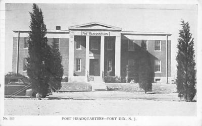 Post Headquarters Fort Dix, New Jersey Postcard