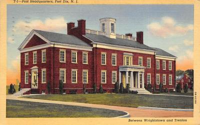 Post Headquarters Fort Dix, New Jersey Postcard