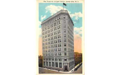 The Trust Co.  Jersey City, New Jersey Postcard