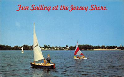 Sailing is Fun on the Jersey Shore New Jersey Postcard