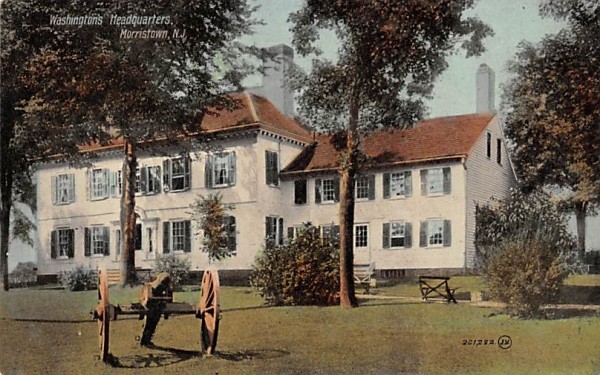Washington's Headquarters Morristown, New Jersey Postcard