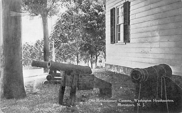 Revolutionary Cannons, Washington Headquarters Morristown, New Jersey Postcard