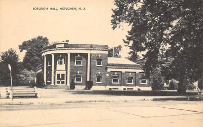 Borough Hall Metuchen, New Jersey Postcard