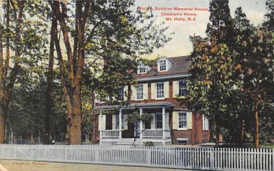 Mary A. Dobbins Memorial House, Children's Home Mt Holly, New Jersey Postcard