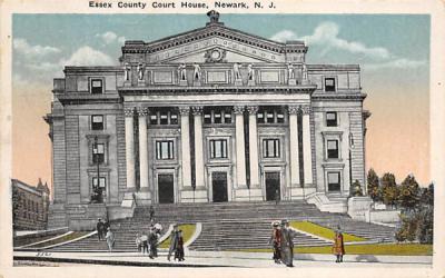 Essex County Court House Newark, New Jersey Postcard