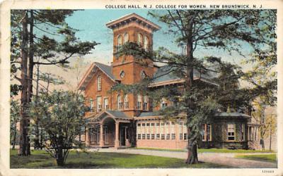 College Hall, N. J. College for Women New Brunswick, New Jersey Postcard