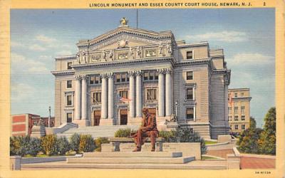 Lincoln Monument and Essex County Court House Newark, New Jersey Postcard