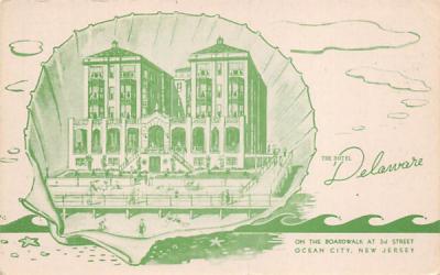 The Hotel Delaware Ocean City, New Jersey Postcard