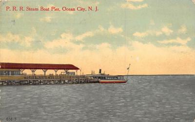 P. R. R. Steam Boat Pier Ocean City, New Jersey Postcard