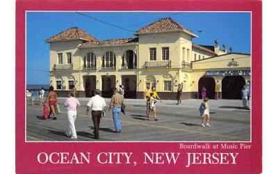 Boardwalk at Music Pier Ocean City, New Jersey Postcard