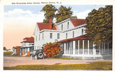 Old Riverside Club House Penns Grove, New Jersey Postcard