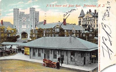P. R. R. Depot and Blair Hall Princeton, New Jersey Postcard