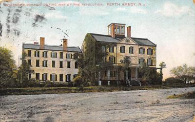 Governors Mansion during War of the Revolution Perth Amboy, New Jersey Postcard