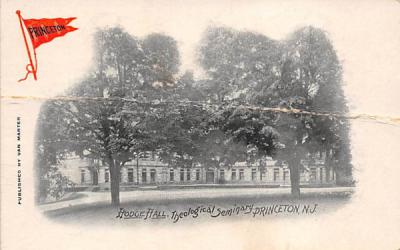 Hodge Hall, Theological Seminary Princeton, New Jersey Postcard
