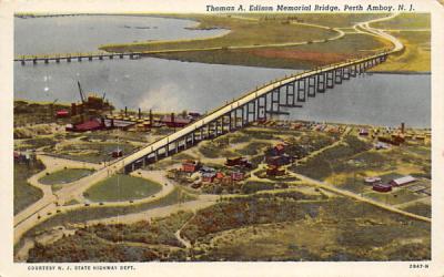 Thomas A. Edison Memorial Bridge Perth Amboy, New Jersey Postcard