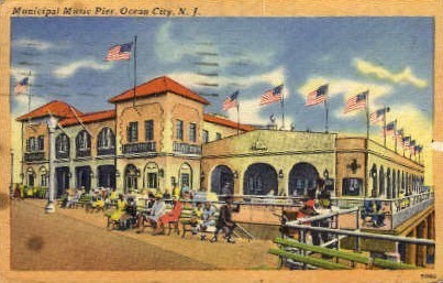 Municipal Music Pier - Ocean City, New Jersey NJ Postcard