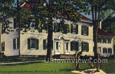 Washington's Headquarters - Morristown, New Jersey NJ Postcard