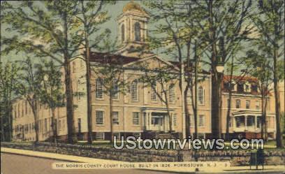 Morris County Court House 1826 - Morristown, New Jersey NJ Postcard