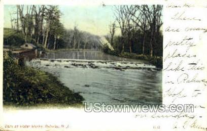 Dam At Water Works - Rahway, New Jersey NJ Postcard