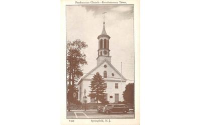 Presbyterian Church - Revolutionary Times Springfield, New Jersey Postcard